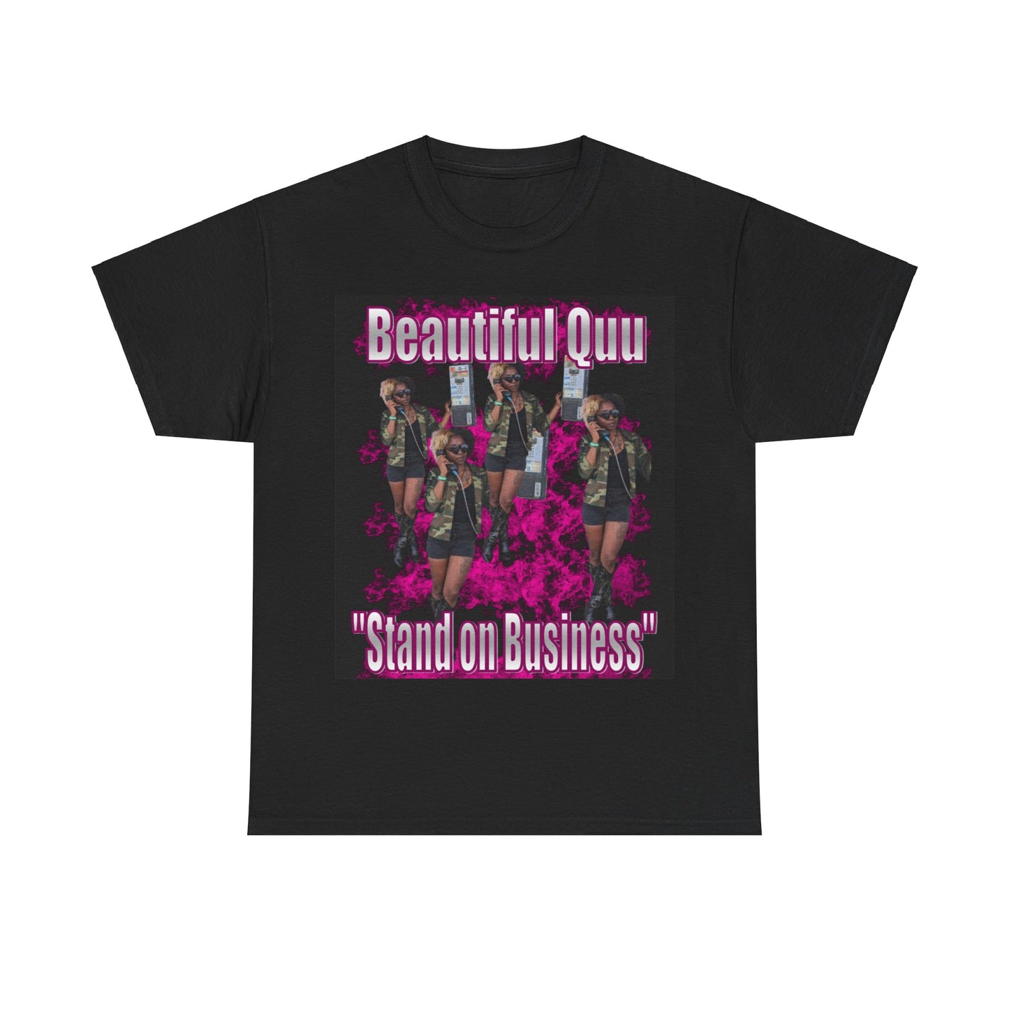 Beautiful Quu 'Stand on Business' Shirt